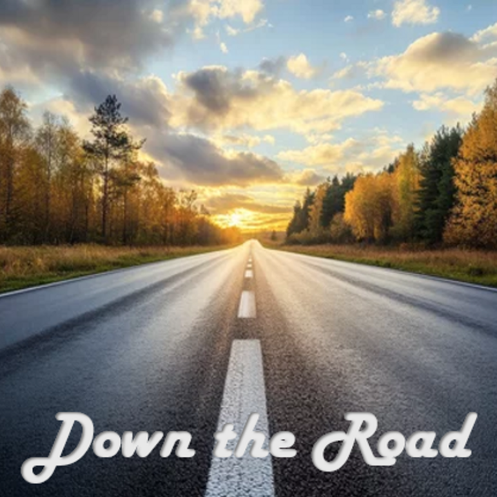 highway lined with trees with text reading "down the road"